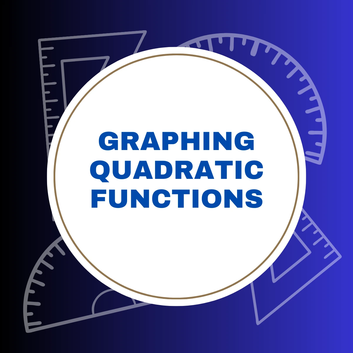 Graphing Quadratic Functions
